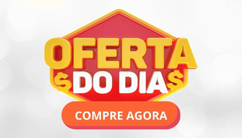 Destaques - oferta do dia